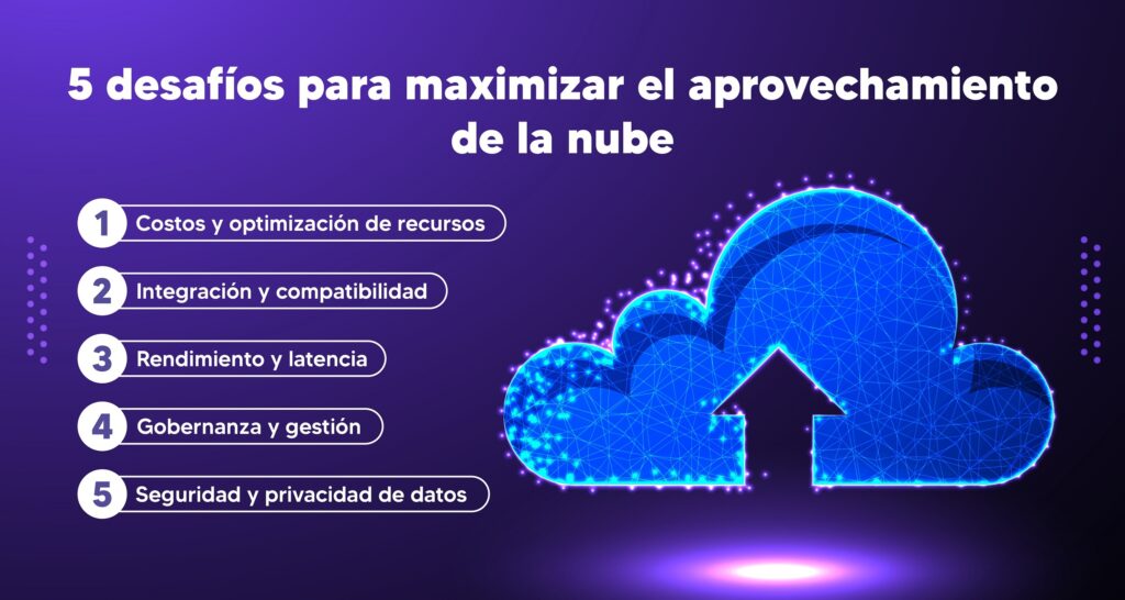 5_desafios_maximizar_aprovechamiento_nube